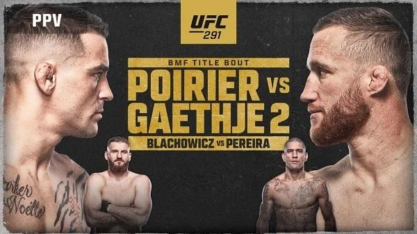 UFC 291 Poirier vs. Gaethje 2 PPV Pay Per View