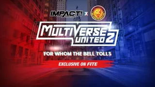 Impact x NJPW Multiverse United 2 8/20/23 – August 20th 2023