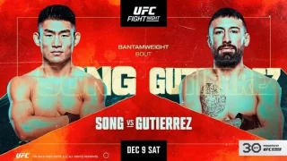 UFC Fight Night: Song vs. Gutierrez 12/9/23 – December 9th 2023