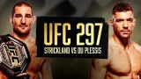 UFC 297 Strickland vs. du Plessis PPV 1/20/24 – January 20th 2024
