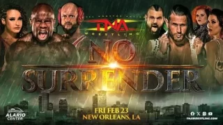 TNA Wrestling No Surrender 2/23/24 – February 23rd 2024