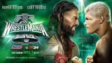 WWE WrestleMania XL 2024 Day 2 Sunday PPV 4/7/24 – April 7th 2024